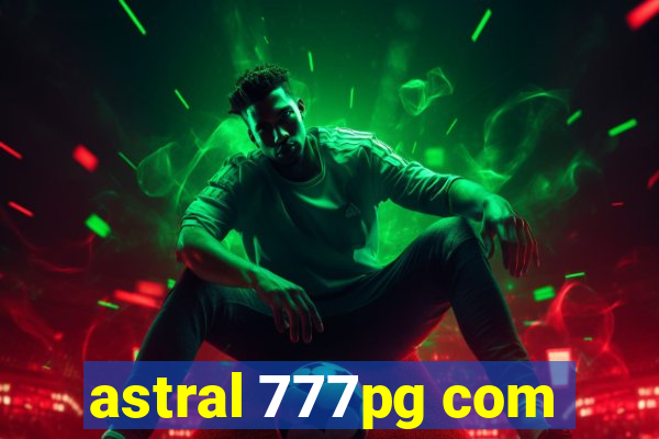 astral 777pg com